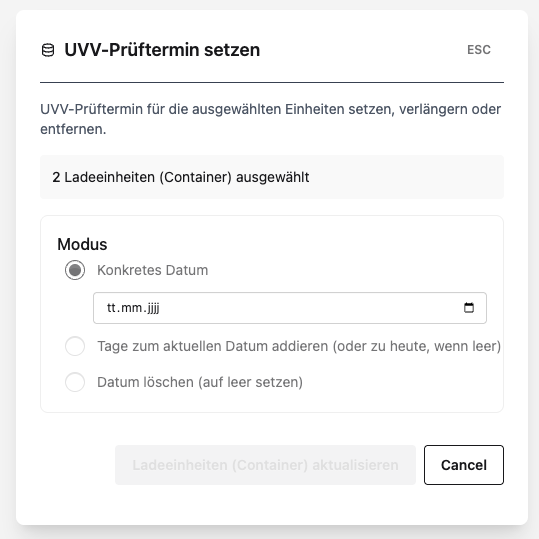 Massendialog Modus „Konkretes Datum" mit Datumsauswahl für 2 selektierte Ladeeinheiten